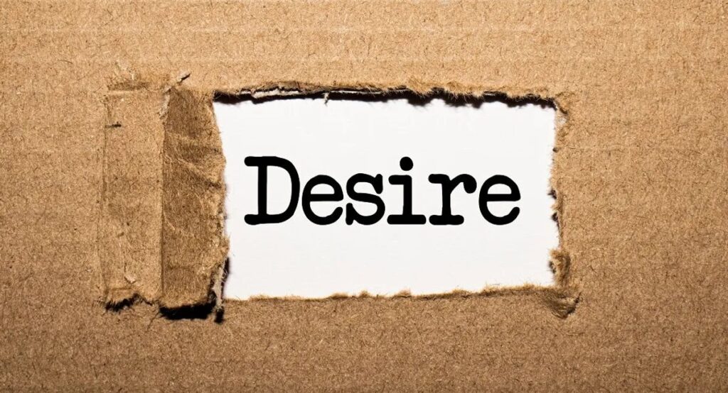 Desire as a Creative Force